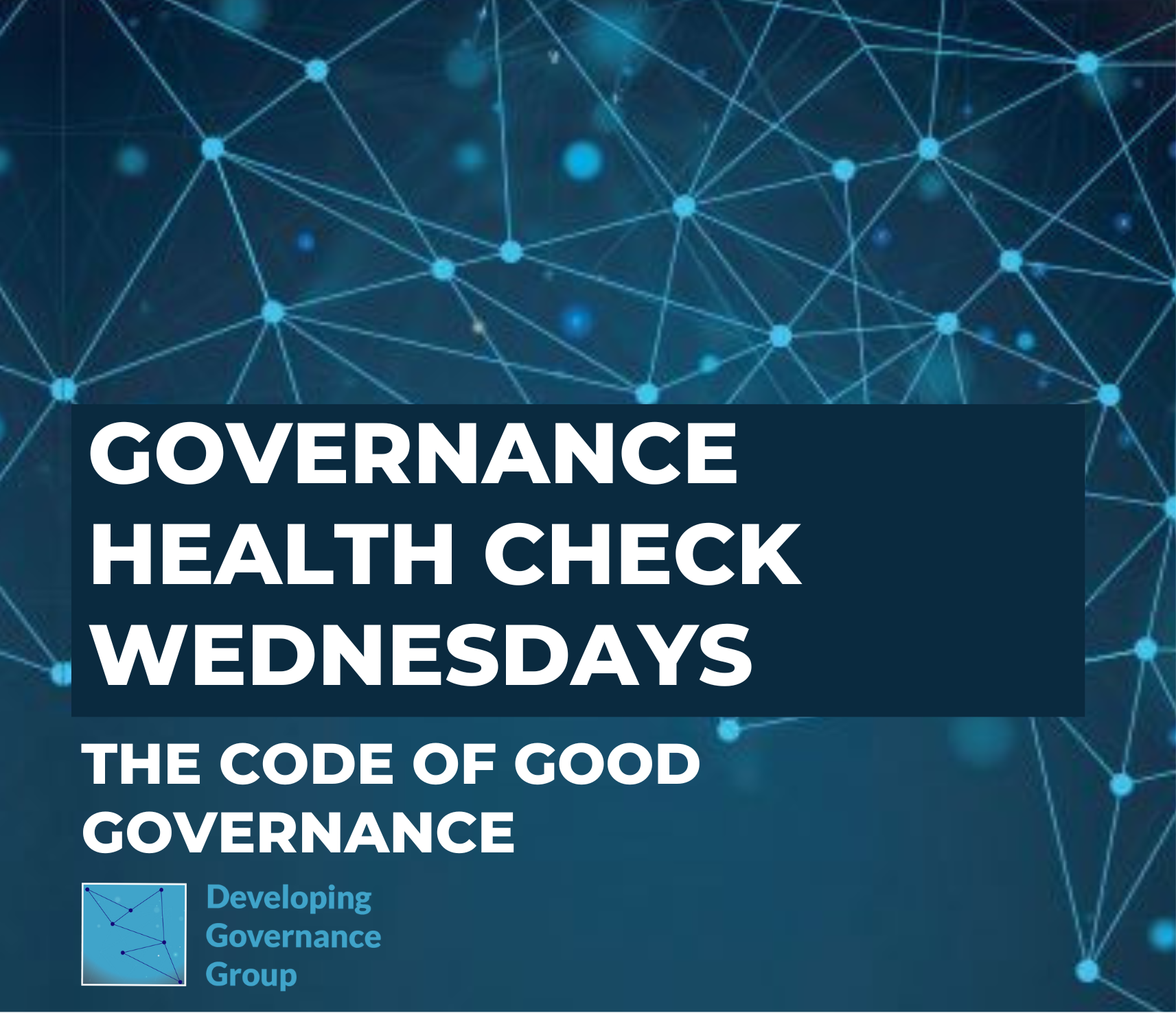 Governance Health Check Wednesdays